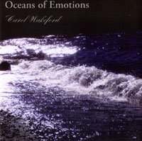 CD cover for Oceans of Emotions, Carol's first CD
